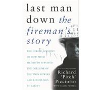 Richard 'Pitch' Picciotto Last Man Down (Tascabile)