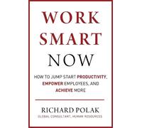 Richard Polak Work Smart Now (Copertina rigida)