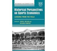 Richard Pomfret Historical Perspectives on Sports Economics (Copertina rigida)