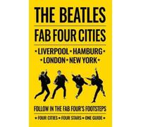 Richard Porter David Bedford Susan Ryan The Beatles: Fab Four Cities (Tascabile)