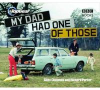 Richard Porter Giles Chapma Top Gear: My Dad Had One of Thos (Copertina rigida)