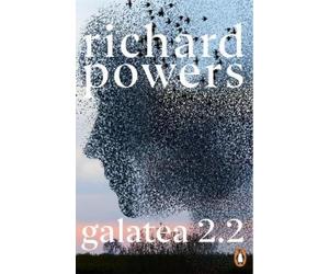 Richard Powers Galatea 2.2 (Tascabile)