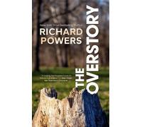 Richard Powers The Overstory (Copertina rigida)