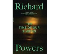 Richard Powers The Time of Our Singing (Tascabile)