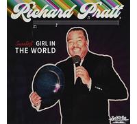 Richard Pratt - Sweetest Girl In The World