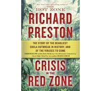 Richard Preston Crisis in the Red Zone (Tascabile)