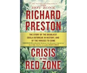 Richard Preston Crisis in the Red Zone (Tascabile)