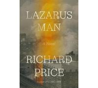 Richard Price Lazarus Man (Copertina rigida)