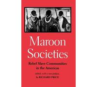 Richard Price Maroon Societies (Tascabile)