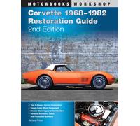Richard Prince Corvette 1968-1982 Restoration Guide, 2nd Edition (Tascabile)