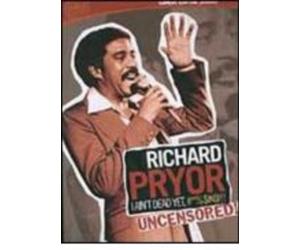 Richard Pryor: Non sono ancora morto #*%$#@!! Senza censure