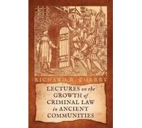 Richard R Cherr Lectures on the Growth of Criminal Law in Ancient Co (Tascabile)