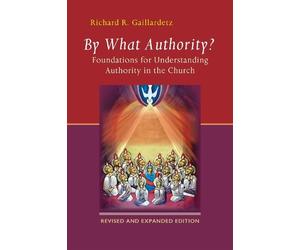 Richard R. Gaillardetz By What Authority? (Tascabile)