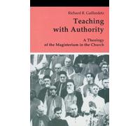 Richard R. Gaillardetz Teaching with Authority (Tascabile)