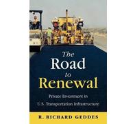 Richard R. Geddes The Road to Renewal (Copertina rigida)
