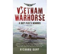 Richard R Guay Vietnam Warhorse (Copertina rigida)