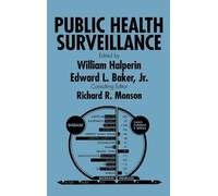 Richard R. Monson Public Health Surveillance (Copertina rigida)