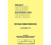 Richard R. Sexton HQ PACAF Project C Project CHECO Southeast Asia S (Tascabile)