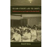 Richard R. Valencia Chicano Students and the Courts (Tascabile) Critical America