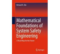 Richard R. Zito Mathematical Foundations of System Safety Eng (Copertina rigida)