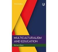 Richard Race Multiculturalism and Education, 3e (Tascabile)