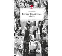 Richard Rains in: Das Model. Life is a Story - story.one