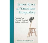 Richard Rankin Russell James Joyce and Samaritan Hospitality (Tascabile)