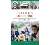 Richard Rapport Seattle's Medic One (Copertina rigida)