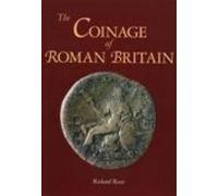 Richard Reece The Coinage of Roman Britain (Copertina rigida)