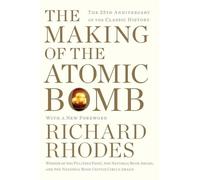 Richard Rhodes The Making of the Atomic Bomb (Tascabile)