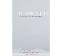 Richard Rhodes The Ungodly (Tascabile)