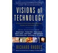 Richard Rhodes Visions Of Technology (Tascabile)