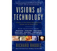 Richard Rhodes Visions Of Technology (Tascabile)