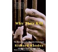 Richard Rhodes Why They Kill (Tascabile)