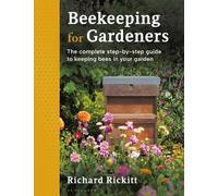 Richard Rickitt Beekeeping for Gardeners (Tascabile)