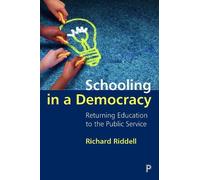 Richard Riddell Schooling in a Democracy (Copertina rigida)