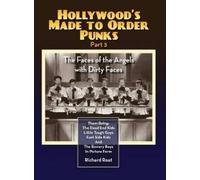 Richard Roat Hollywood's Made to Order Punks Part 3 - The Fac (Copertina rigida)