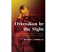 Richard Robbins Jr. Overtaken by the Night (Tascabile)