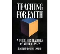 Richard Robert Osmer Teaching for Faith (Tascabile)