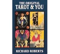 Richard Roberts The Original Tarot and You (Tascabile)