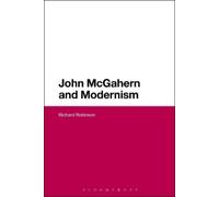 Richard Robinson John McGahern and Modernism (Tascabile)