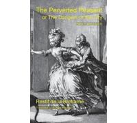 Richard Robinson Restif De La Bretonne The Perverted Peasant (Tascabile)