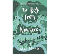 Richard Robison The Boy from Nowhere (Tascabile)