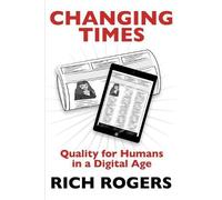 Richard Rogers Changing Times (Tascabile)