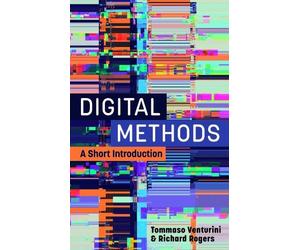 Richard Rogers Tommaso Venturini Digital Methods (Tascabile)