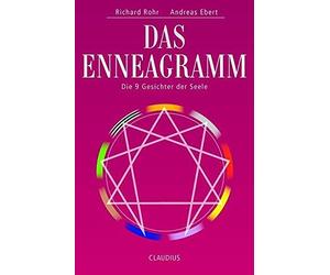 Richard Rohr Andreas Ebert Das Enneagramm: Die 9 Gesichter der Seele (Tascabile)