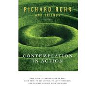Richard Rohr Contemplation in Action (Tascabile)