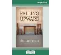 Richard Rohr Falling Upward (Tascabile)