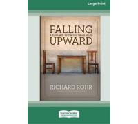 Richard Rohr Falling Upward (Tascabile)