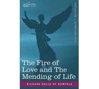 Richard Rolle of Hampole The Fire of Love and the Mending of Life (Tascabile)